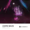 Come Back - Single album lyrics, reviews, download