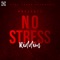 No Stress artwork