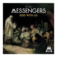 We Are Messengers - God with Us - EP artwork