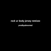 Rock Ur Body (Jersey Club) artwork