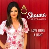 Love Shine a Light - Single