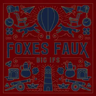 télécharger l'album Foxes Faux - Big Ifs