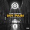 My Pain - Sam Cortez lyrics