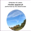 Orlando di Lasso - Hodie apparuit - Single