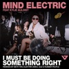 I Must Be Doing Something Right (feat. Kylie Auldist) - EP