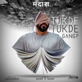 Tukde Tukde Gang ? artwork