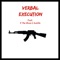 Verbal Execution (feat. K the Muss & Andr3s) - ROC lyrics