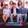 Pyaar Ka Punchnama 2 (Original Motion Picture Soundtrack) - EP album lyrics, reviews, download