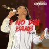 I No Dey Barb (Live) - Single