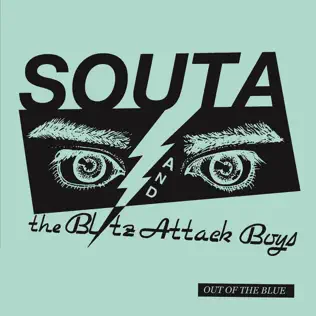 lataa albumi Souta And The Blitz Attack Boys - Out Of The Blue