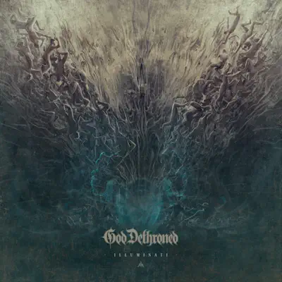 Illuminati - God Dethroned