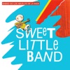 Sweet Little Band - No Te Enamores Nunca de Aquel Marinero Bengalí