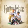 Gutter Made album lyrics, reviews, download