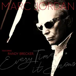 Every Time It Snows - Single - Marc Jordan Every Time It Snows - Single - Marc Jordan