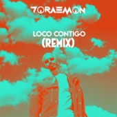 Loco Contigo (Remix) artwork