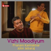 Vizhi Moodiyum (feat. John Jebaraj) artwork