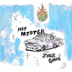 Hey Mister - Single by Jack Cone album reviews, ratings, credits
