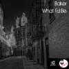 Stream & download What I'd Be - Single