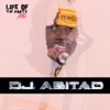 DJ Abitad - Life of The Party Mix: DJ Abitad, January 2023 Mix (DJ Mix)