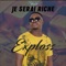 Je serai riche - Exploss lyrics