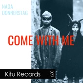 Come with Me (Donnerstag's Brave New World Remix) artwork