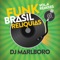 Rap do Salgueiro (A Curtição do Funk) - DJ Marlboro & Claudinho & Buchecha lyrics