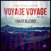 Voyage Voyage (feat. Jiselle) - Single album lyrics, reviews, download