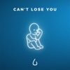 Can't Lose You - Single