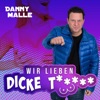 Wir lieben dicke T..... - Single