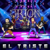 Orion - El Triste