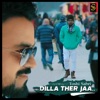 Dilla Ther Jaa (feat. Nivedita Chandel & Juhi Sahni) - Single
