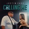 Calling Me - Justin Case lyrics