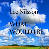 What Would I Be (Band Version) artwork
