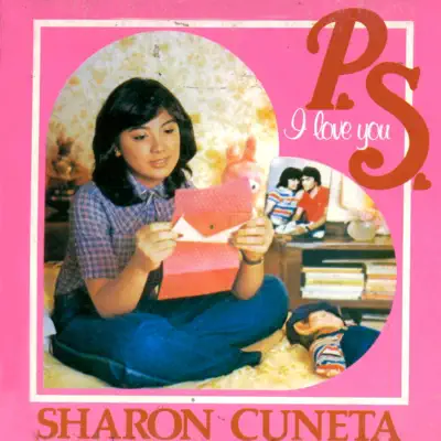 P.S. I Love You - Sharon Cuneta P.S. I Love You - Sharon Cuneta