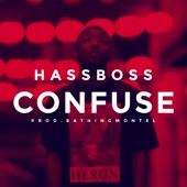 HASSBOSS - Confuse