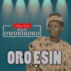Alhaji Chief Raji Owonikoko - Late Ayinla Omowura