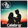 Celebrar (feat. Camila Estácio) - Single