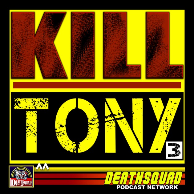 kill tony 546