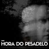 Hora do Pesadelo - Trilhas de Suspense, Casa Velha Assombrada e Gritos Horripilantes - André Morcego