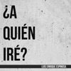 ¿A Quién Iré? - Single, 2020