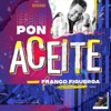 Pon Aceite - Single