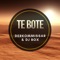 Te Bote (feat. Dj Box) - Derkommissar lyrics