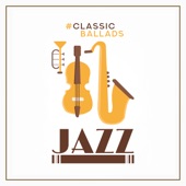 #Classic Ballads Jazz artwork