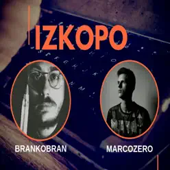 Izkopo - Single - BranKobran Izkopo - Single - BranKobran
