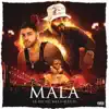 Stream & download Mala (feat. Alex Gi) - Single