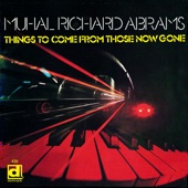 Muhal Richard Abrams - March of The Transients