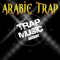 Arabic Trap artwork