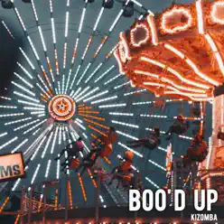 Boo'd Up (Kizomba) - Single - Kaysha Boo'd Up (Kizomba) - Single - Kaysha