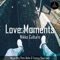 Love Moments - Nikko Culture lyrics