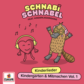 Kinderlieder - Kindergarten & Mitmachen (Vol. 1) - Schnabi Schnabel